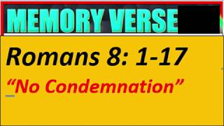 Romans 8: 1-17 Memory Verse Song