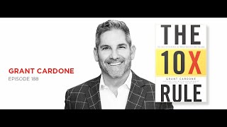 The 10X Rule: Grant Cardone