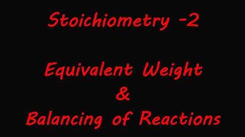 Redox Reactions : Equivalent weight, n-factor and Law of Equivalence (Part 1of 2) #ChemistryClass11