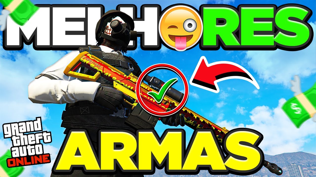 AS MELHORES ARMAS QUE UM JOGADOR DE GTA ONLINE DEVE TER!