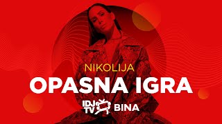 Nikolija - Opasna Igra (Live @ Idjtv Bina)