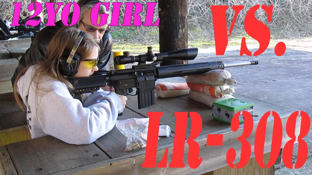 12yo Girl VS. LR-308(AR-10). Teaching little one to shoot.