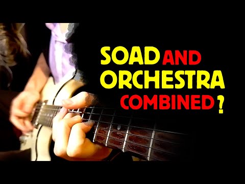 Chop Suey! - System of a Down - Epic Instrumental Orchestral cover (guitar playthrough)