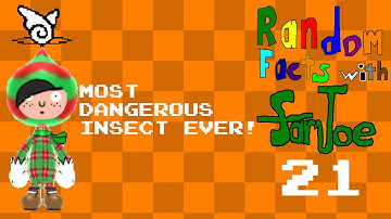 Random Facts with SamJoe #21: Most dangerous insect ever!
