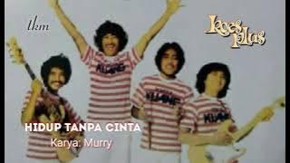 HIDUP TANPA CINTA - KOES PLUS ARS 80