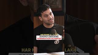 Zomato's Shocking Termination Numbers - Deepinder Goyal | Raj Shamani #shorts