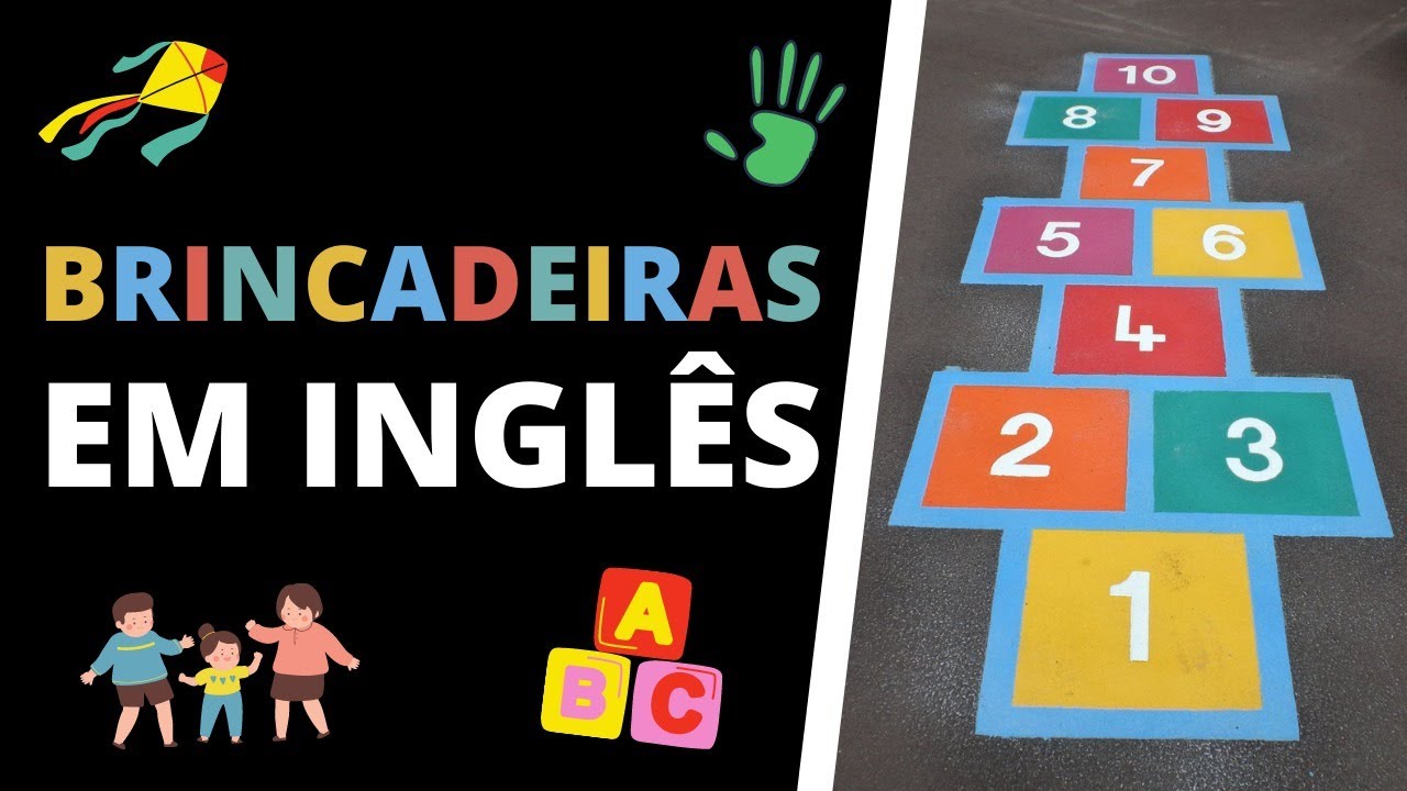 LÍNGUA INGLESA – BRINQUEDOS E BRINCADEIRAS EM INGLÊS – Conexão Escola SME