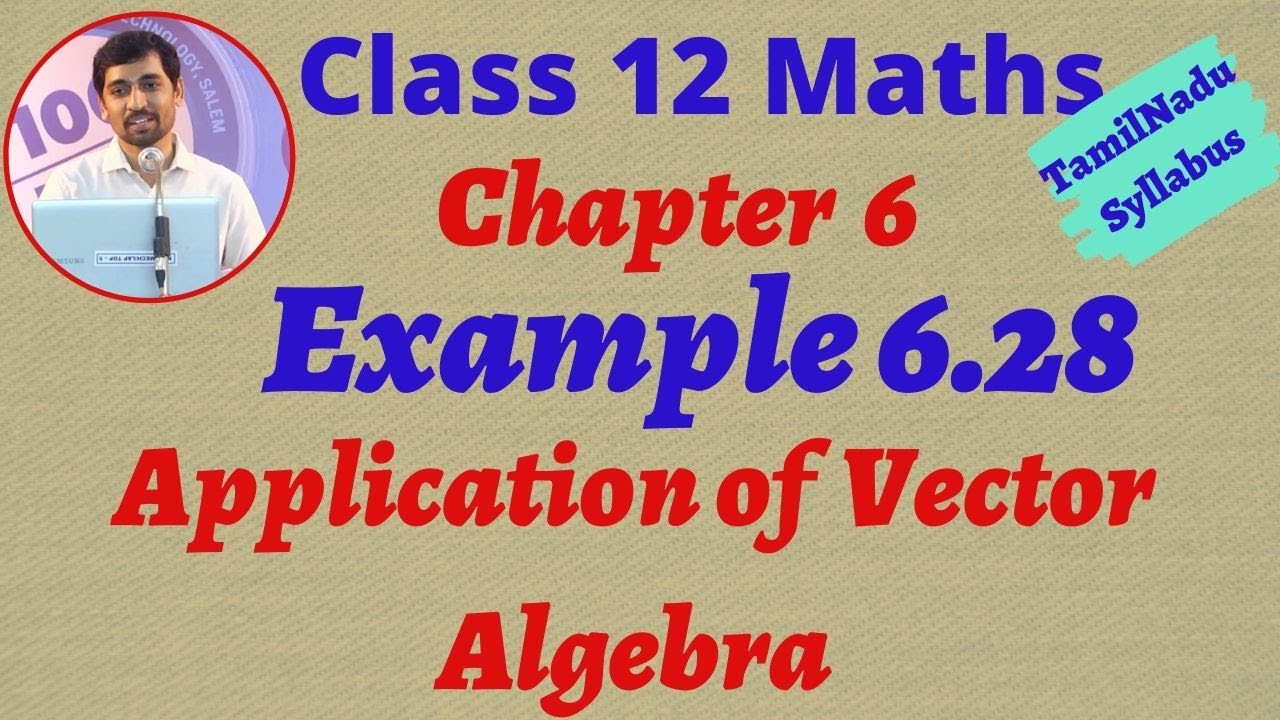 12th maths question paper 2019 TN New Syllabus Class 12 Maths | Example 6.28 | Applications of Vector Algebra