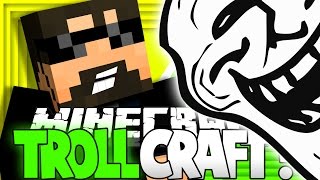 Minecraft: TROLL CRAFT | BIGGEST TROLL EVER?! [22]