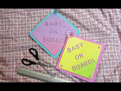 DIY baby on board sign