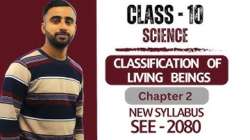 Classification of Living Beings || Class 10 Science Chapter 2 in Nepali || New Syllabus || SEE Exam