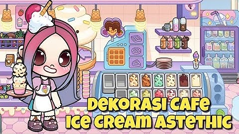 IDE DEKORASI CAFE ICE CREAM ASTETHIC - AVATAR WORLD PAZU