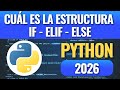 Cuál es la estructura condicional múltiple IF - ELIF en Python en 2026