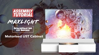 MaxLight Motorised UST Projector Cabinet Assembly Tutorial (with Vividstorm Floor Rising Screen)