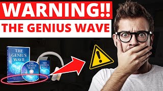 THE GENIUS WAVE 🔴((IMPORTANT ALERT!!))🔴 - The Genius Wave Review - The Genius Wave Reviews