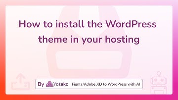 Easy WordPress Theme Installation: Yotako, Figma to WordPress AI Plugin