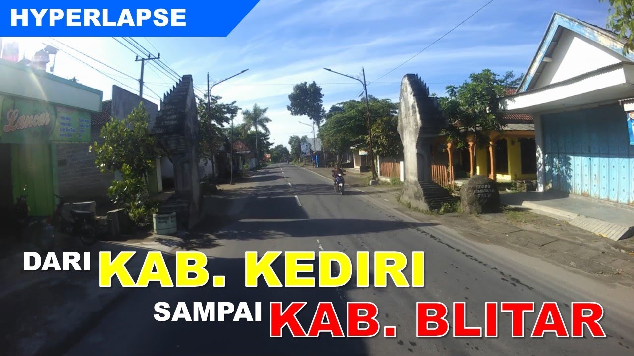 Hyperlapse Jalanan Antar Kabupaten, Kediri-Blitar