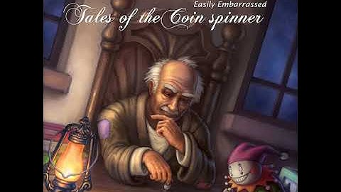 04 Easily Embarrassed - The Coin Spinner