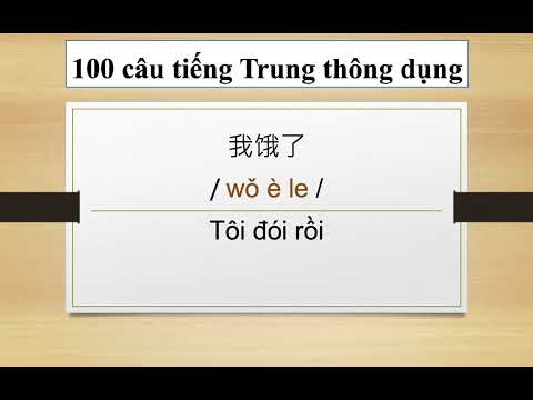 Video 100 CÂU TIẾNG TRUNG SIÊU NGẮN DỄ HỌC THÔNG DỤNG CHO... - youtube