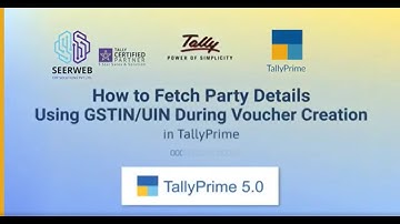How to Fetch Party Details Using GSTIN UIN During Voucher Creation!