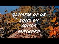 GLIMPSE OF US ... #conormaynard LYRICS ... COVER BY CONOR MAYNARD...