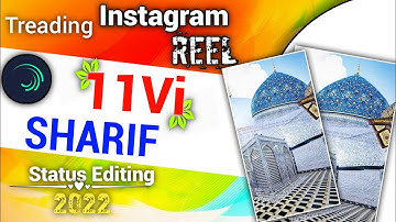 11vi Sharif WhatsApp Status Editing in2022 | Trending Islamic Status Editing In 2022