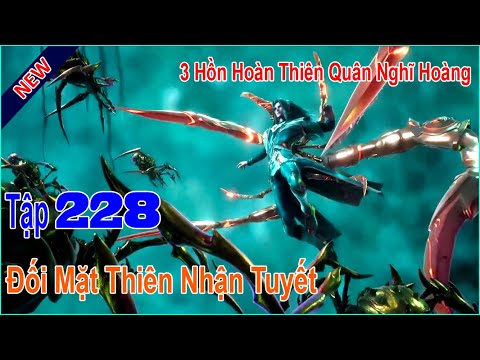 Video Đấu La Đại Lục tập 228 | 3 Hồn Hoàn Thiên Quân Nghĩ... - youtube