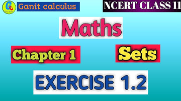 class 11 maths chapter 1 sets Exercise 1.2 complete solution | sets class 11 exercise 1.2 solutions