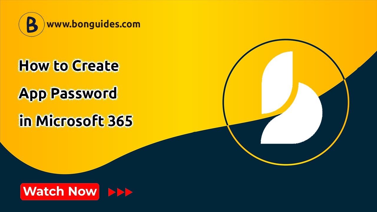 How to Create an App Password in Microsoft 365 | Create App Password for Office  365 - YouTube