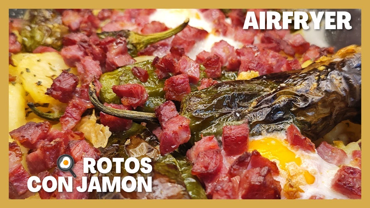 🍟🍳 HUEVOS ROTOS CON JAMON EN FREIDORA DE AIRE 🍳🍟