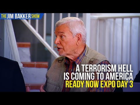 A Terrorism Hell is Coming to America | Ready Now Expo Day 3