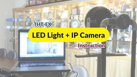 Explosion-proof LED Light with IP Camera (LED+CCTV)_Install Instruction_THT-EX