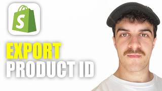 How to Export Shopify Product ID (2026 Guide)