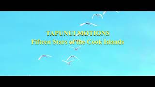 Video thumbnail of "TAPUNUI MOTIONS - Fifteen Stars - COOK ISLANDS MUSIC"