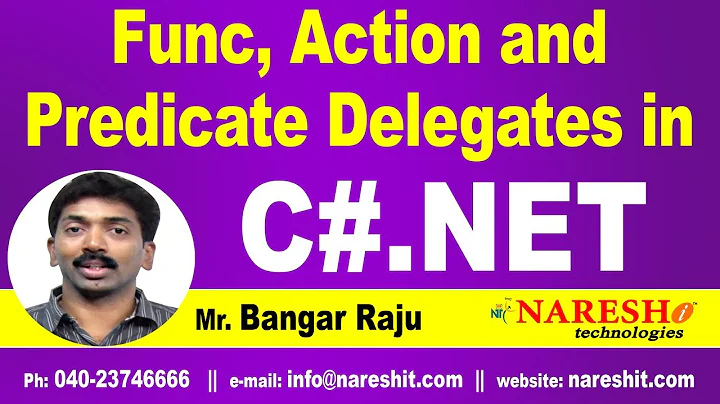 Func, Action and Predicate Delegates in C# | Delegates Part 5 | C#.NET Tutorial | Mr. Bangar Raju