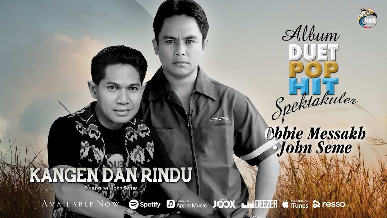 Obbie Messakh feat. John Seme - Kangen Dan Rindu | Pop [OFFICIAL] - YouTube