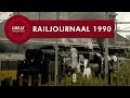 Railjournaal 1990 - Nederlands • Great Railways