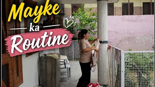 हमारे पीठ के पीछे मम्मी क्या क्या बोलती है आज सब पता चल गया || Mayke ka routine