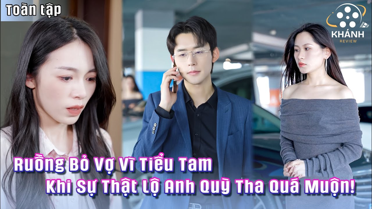 Bị Chồng Ruồng Bỏ Vì Tiểu Tam Mang Thai — Khi Sự Thật Phơi Bày, Thiếu Gia Quỳ Xuống Xin Cô Tha Thứ!