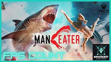 ManEater: 60FPS Xbox Series S Gameplay