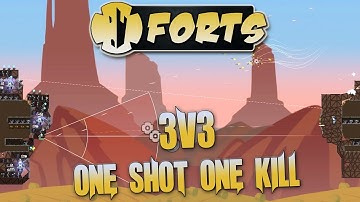 Forts Multiplayer 3v3 Gameplay One Shot One Kill
