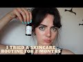 i tried a skincare routine for 2 months... testing skincare products 2020