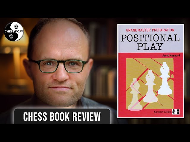 Grandmaster Preparation - Positional Play by Jacob Aagaard, Improvement  chess book by Quality Chess