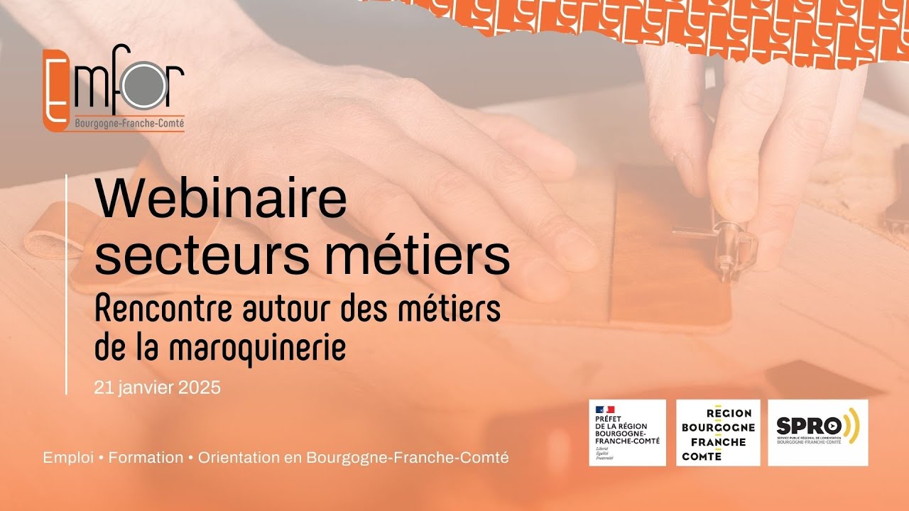 [WEBINAIRE] : Rencontre autour des métiers de la maroquinerie - replay ...