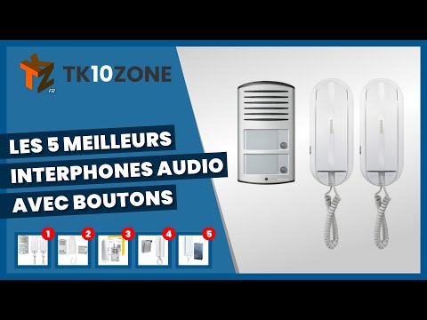 Les 5 meilleurs interphones audio avec boutons