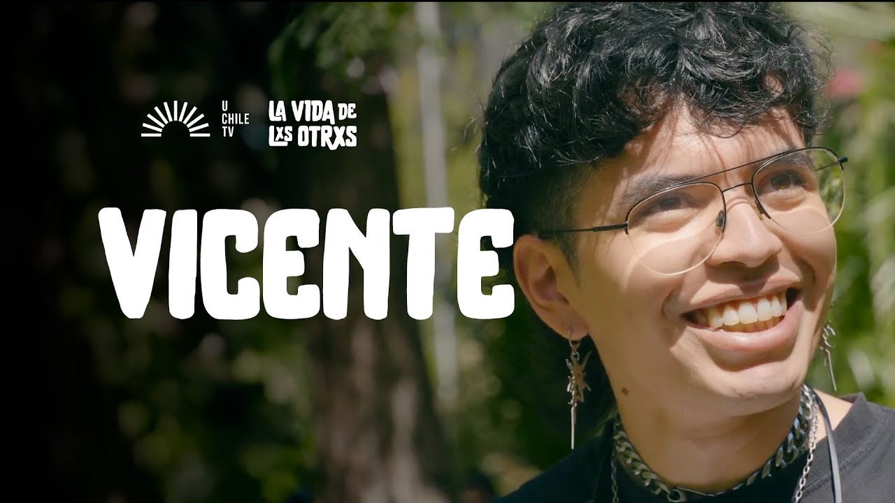 La Vida De Lxs Otrxs - CAP 41: Vicente