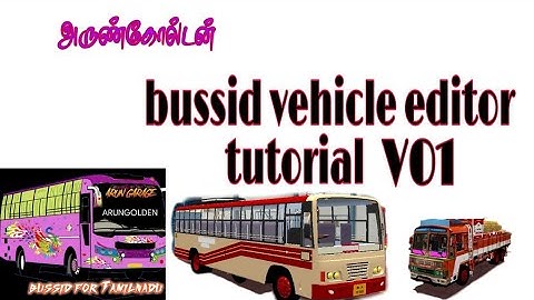 BUSSID VEHICLE EDITOR TUTORIAL V01