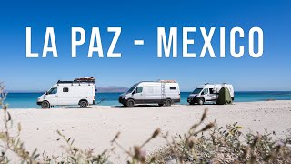 Touring La Paz Baja  Van Life Mexico