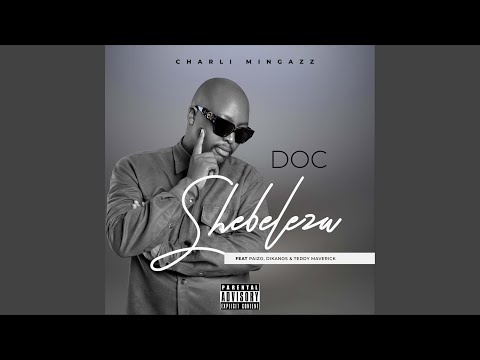Doc Shebeleza (feat. Paizo, Dikanos & Teddy Mevrick)