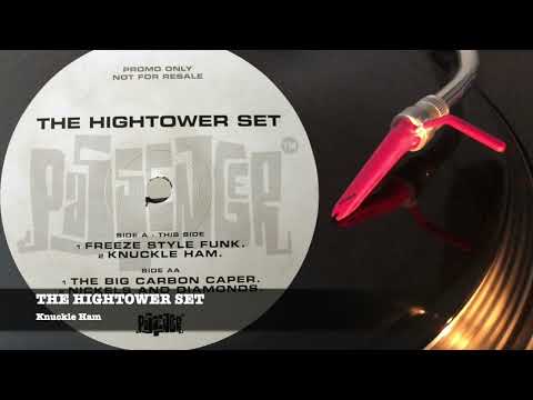 Hightower Set — [PASSENGER 004] THE HIGHTOWER SET - KNUCKLE HAM -1998-
